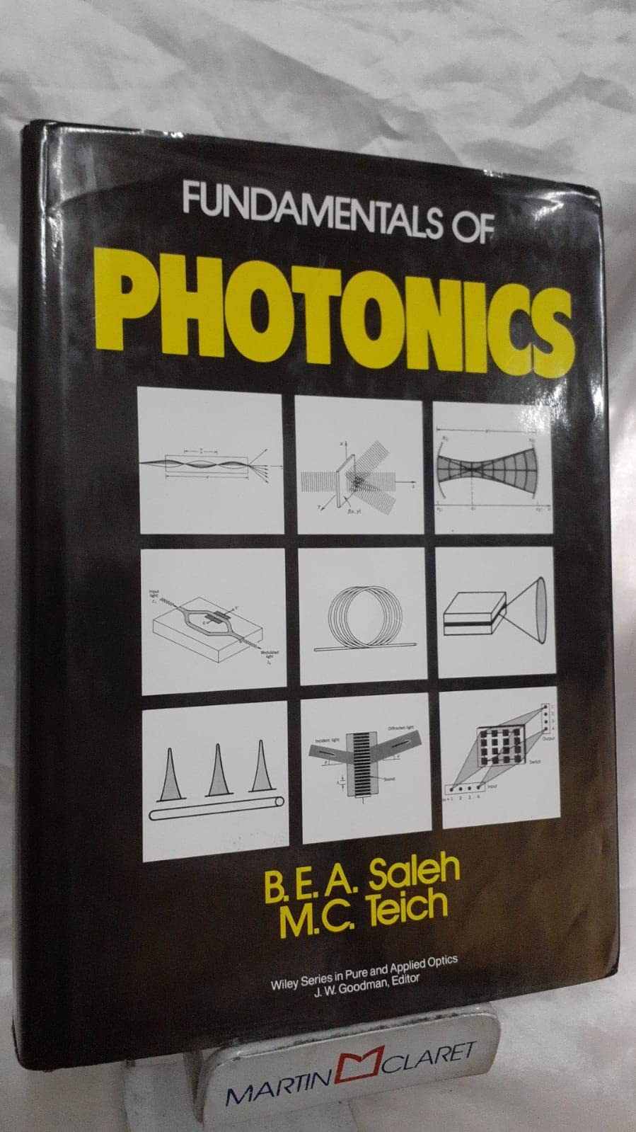 Fundamentals of Photonics (Wiley Series in Pure and Applied Optics) Business & Technology