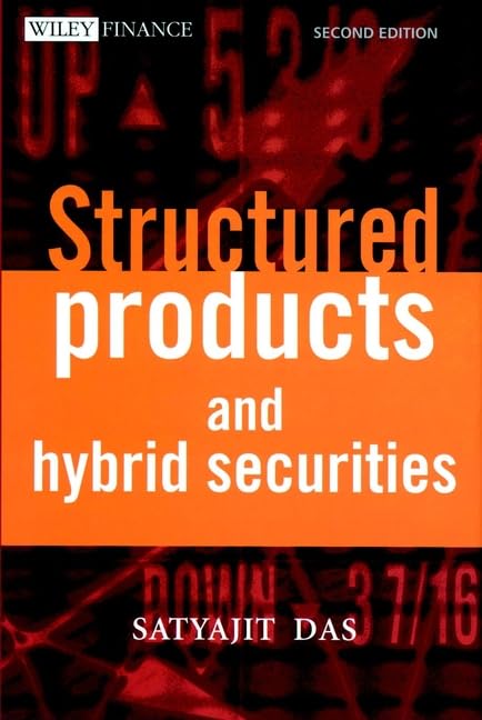 Structured Products and Hybrid Securities (Wiley Frontiers in Finance) Business, Finance & Career
