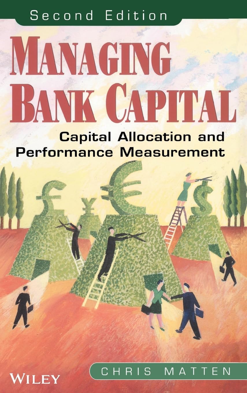 Managing Bank Capital: Capital Allocation and Performance Measurement Law