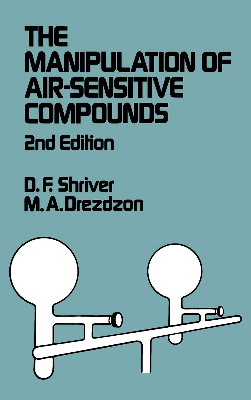 The Manipulation of Air-Sensitive Compounds Natural Sciences