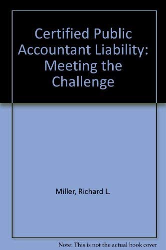 Certified Public Accountant Liability: Meeting the Challenge Law