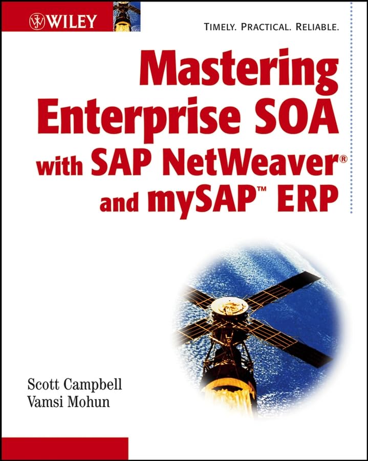 Mastering Enterprise SOA with SAP NetWeaver and mySAP ERP Law