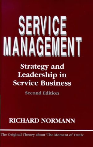 Service Management: Strategy and Leadership in Service Business: Strategy and Leadership in the Service Business Business, Finance & Career