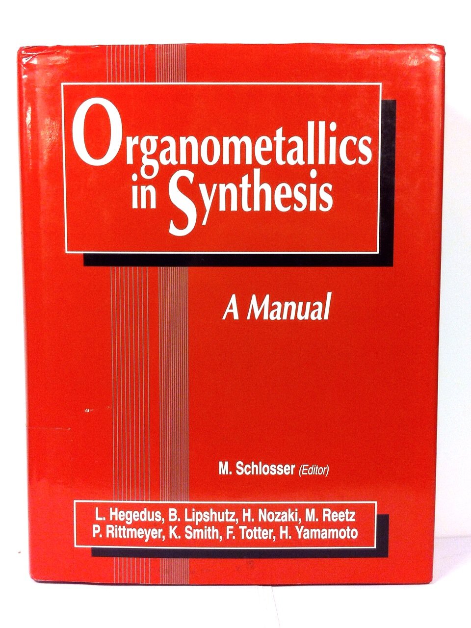 Organometallics in Synthesis: A Manual Natural Sciences