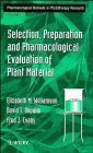 Selection, Preparation and Pharmacological Evaluation of Plant Material (v.1) (Pharmacological Methods in Phytotherapy Research) Medicine