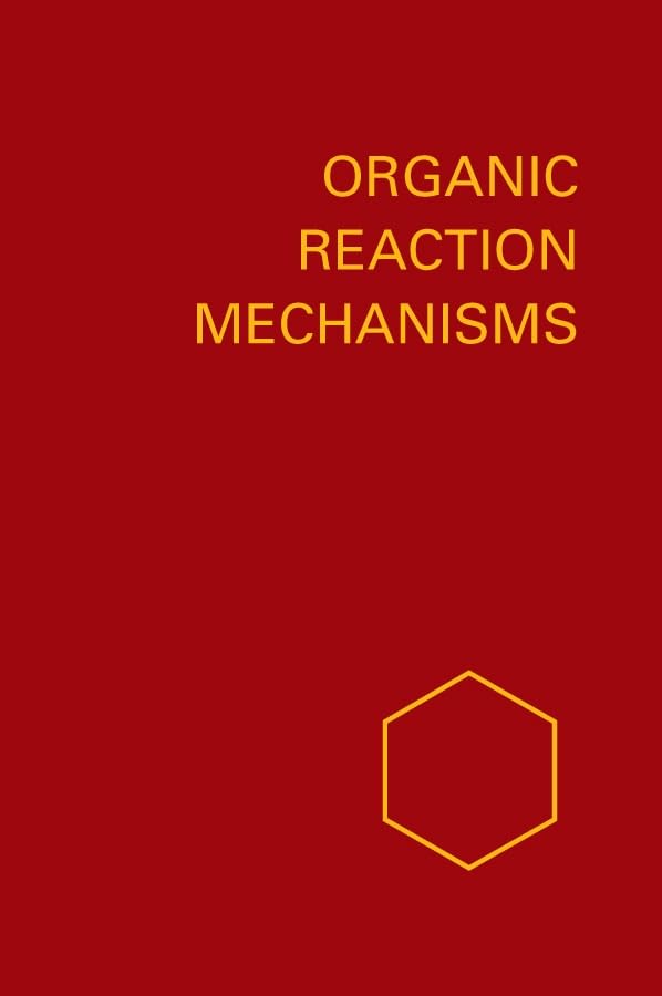 Organic Reaction Mechanisms: An Annual Survey of Literature, 1992 Natural Sciences