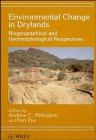 Environmental Change in Drylands: Biogeographical and Geomorphological Perspectives (British Geomorphological Research Group Symposia Series) Geology & Geography