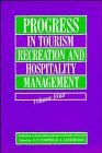 Progress in Tourism, Recreation and Hospitality Management Business, Finance & Career