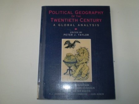 Political Geography of the Twentieth Century: A Global Analysis Geology & Geography