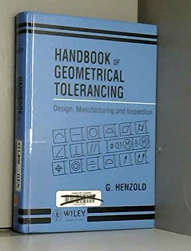 Handbook of Geometrical Tolerancing: Design, Manufacturing and Inspection Business & Technology