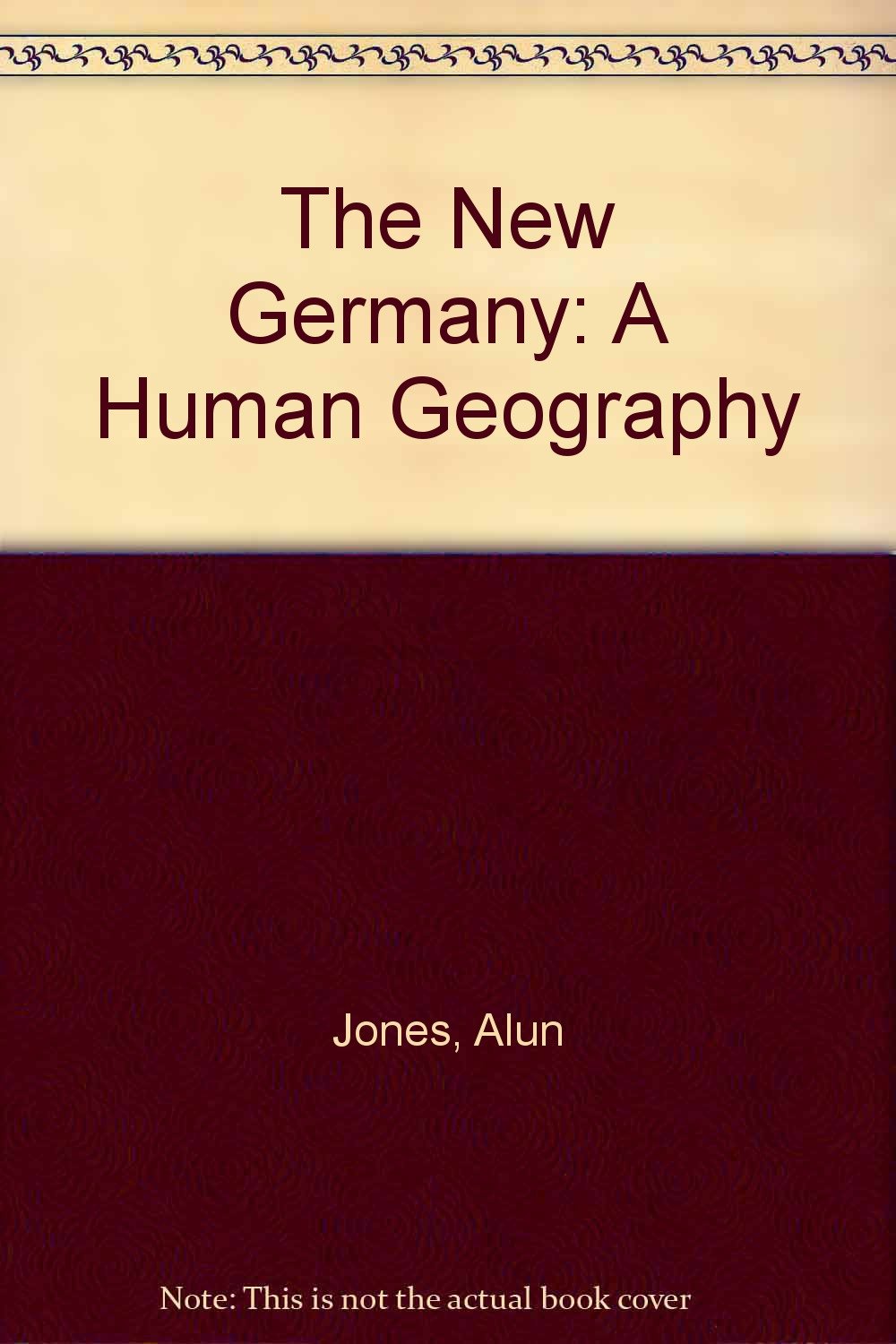 The New Germany: A Human Geography Social Sciences