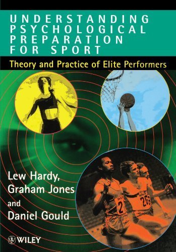 Understanding Psychological Preparation for Sport: Theory and Practice of Elite Performers Leisure & Fun