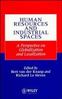 Human Resources and Industrial Spaces: A Perspective on Globalization and Localization: A Perspective on Globalisation and Localisation Social Sciences