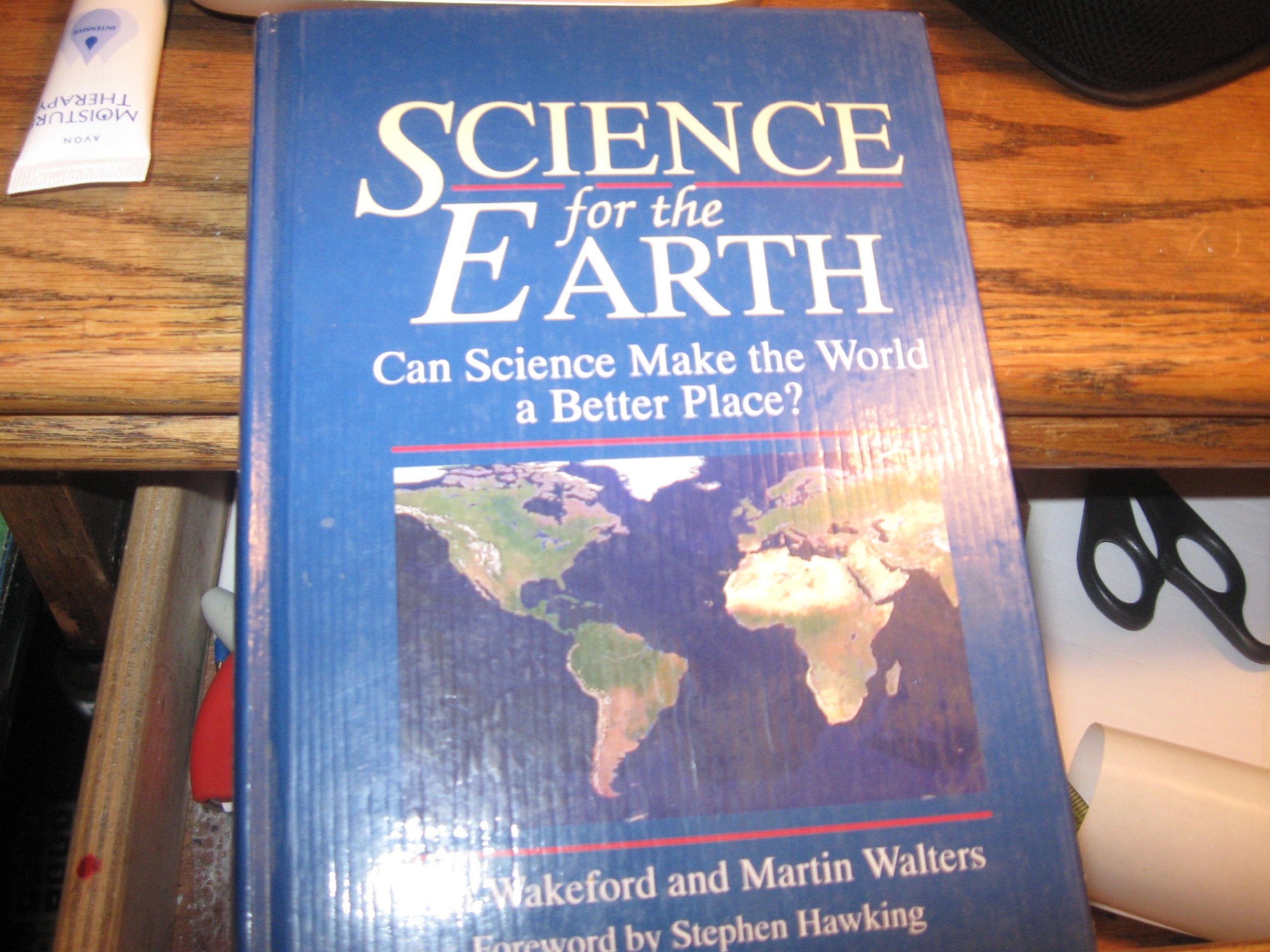 Product Image: Science for the Earth: Can Science Make the World a Better Place