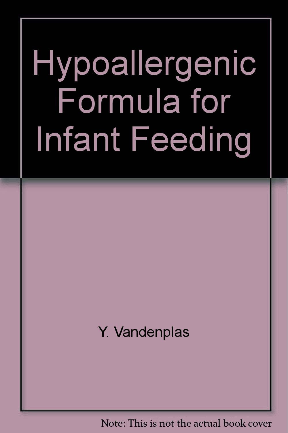 Hypo-Allergenic Formulae for Infant Feeding Medicine
