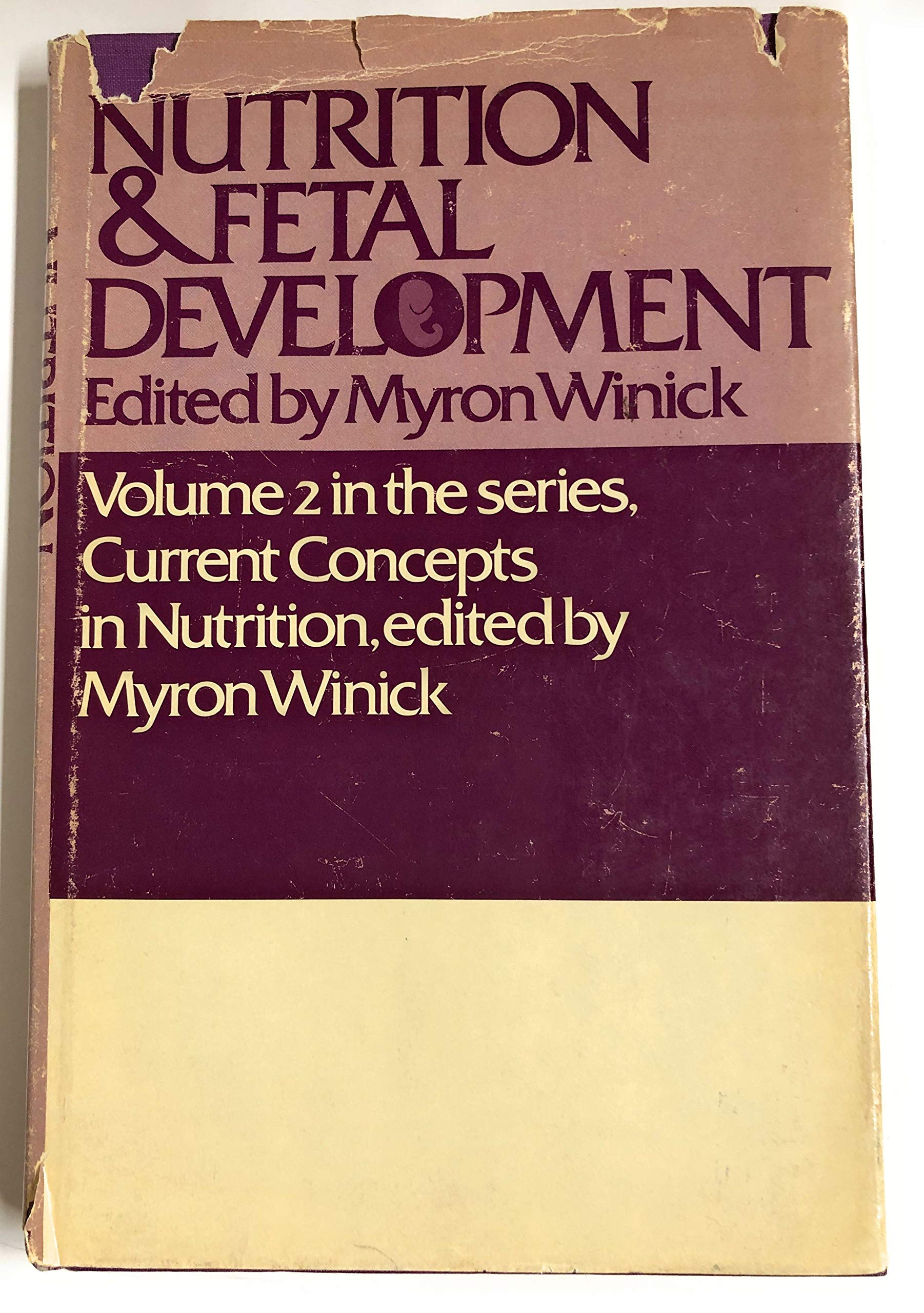 Nutrition and Fetal Development (Current Concepts in Nutrition, Band 2) Medicine