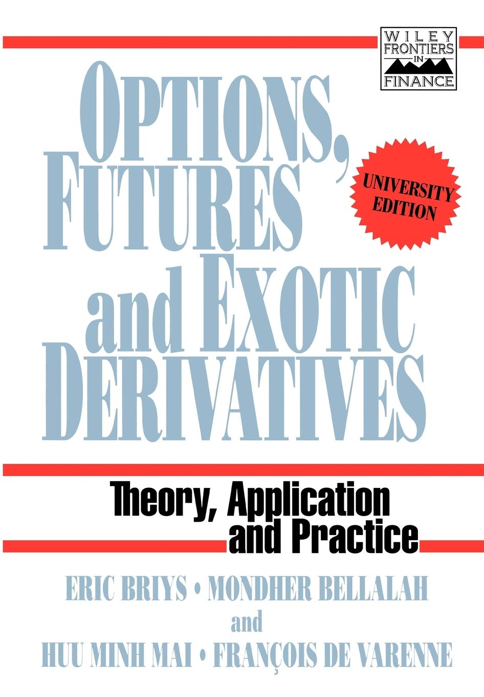 Options, Futures and Exotic Derivatives Law Books