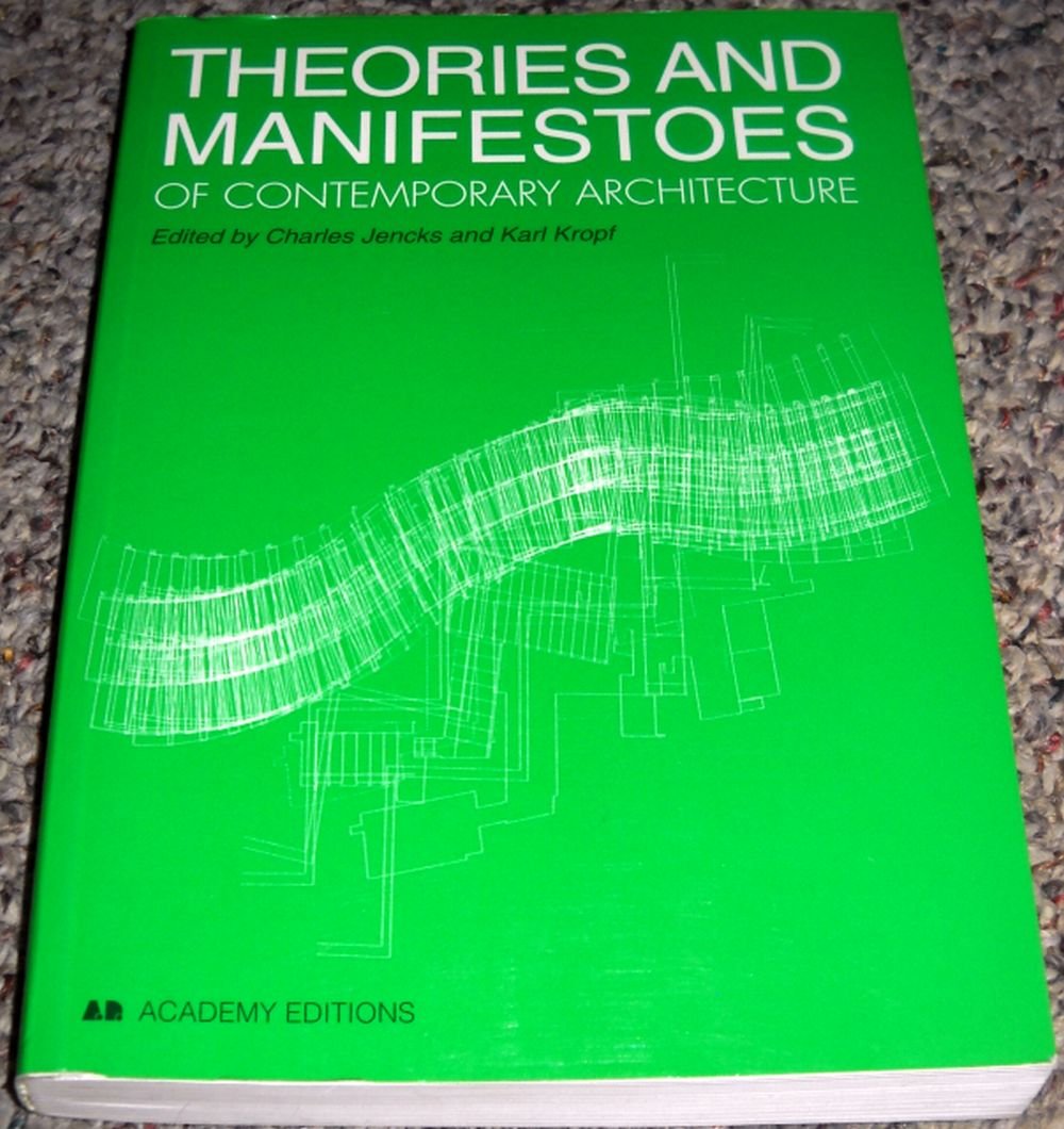 Theories and Manifestoes of Contemporary Architecture (academy editions) Architecture