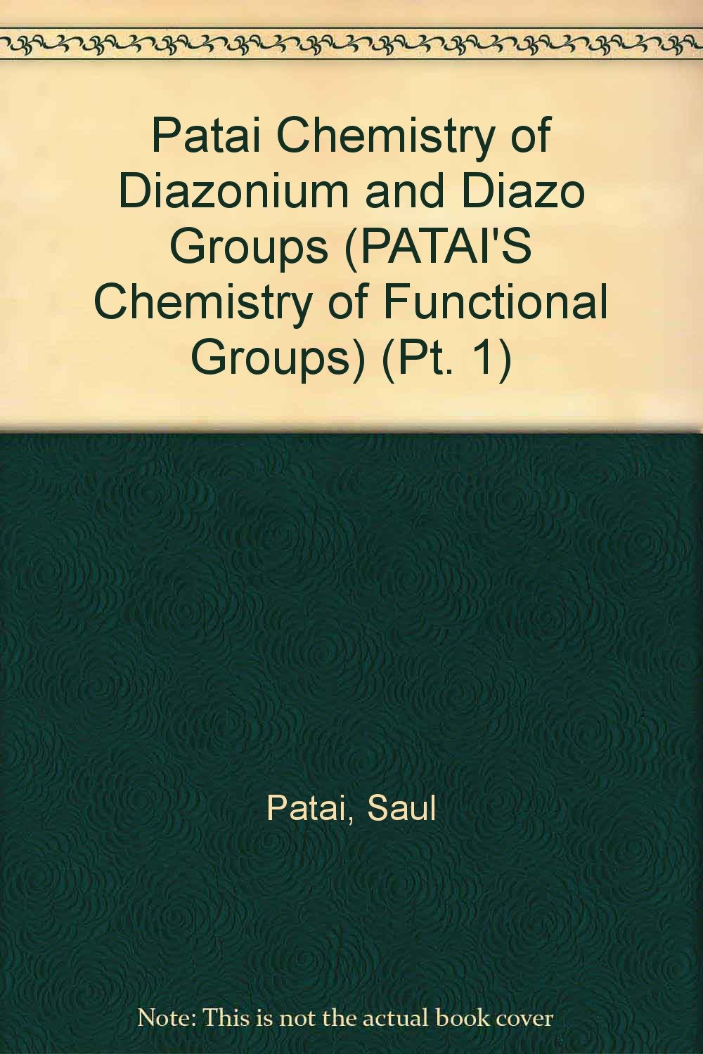 Chemistry of the Diazonium and Diazo Groups book