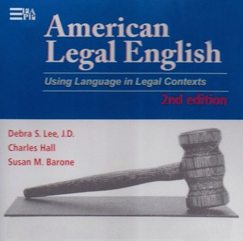 American Legal English: Using Language in Legal Contexts (Michigan Series in English for Academic & Professional Purposes) Law