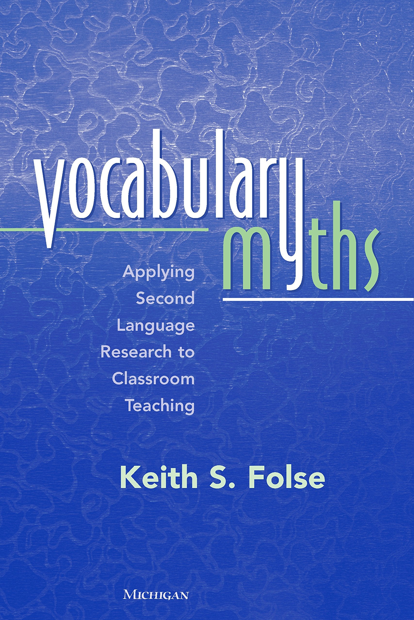 Folse, K:  Vocabulary Myths book