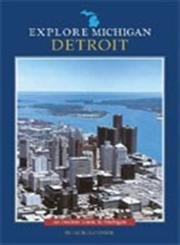Explore Michigan: Detroit (Insider's Guide to Michigan) Leisure, Home & Garden