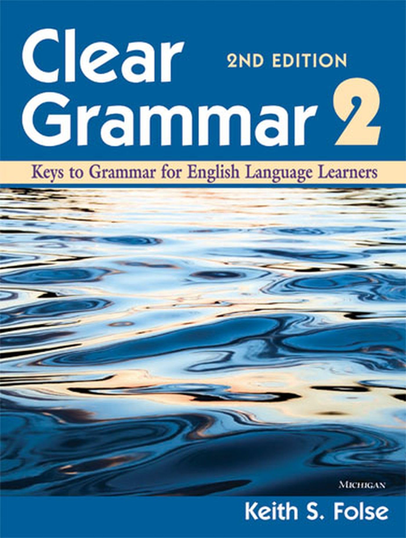 Clear Grammar 2: Keys To Grammar For English Language Learners (Clear Grammar: Keys to Grammar for English Language Learners) Foreign Languages ​​& Dictionaries