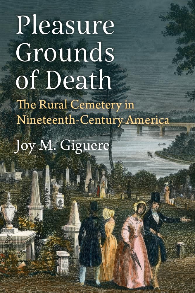 Pleasure Grounds of Death Death & Mourning