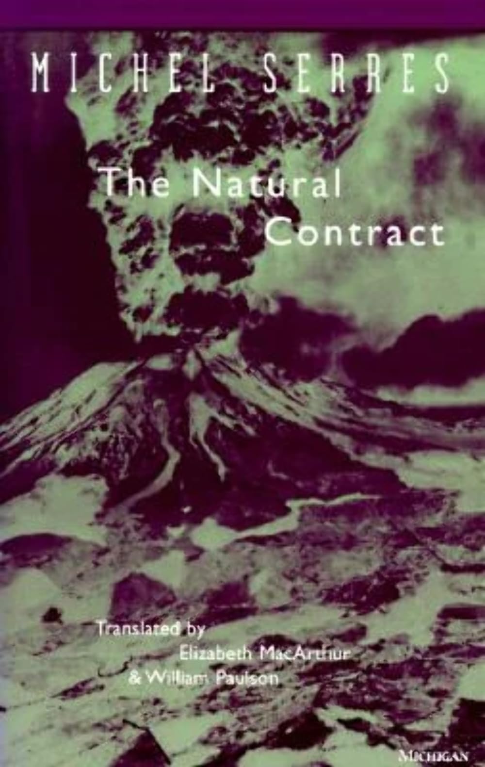 The Natural Contract (Studies in Literature and Science) Philosophy