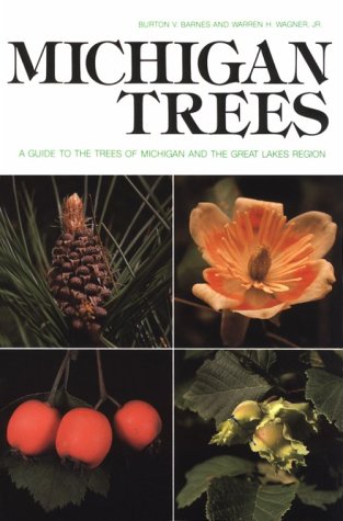 Michigan Trees: A Guide to the Trees of Michigan and the Great Lakes Region Mathematics