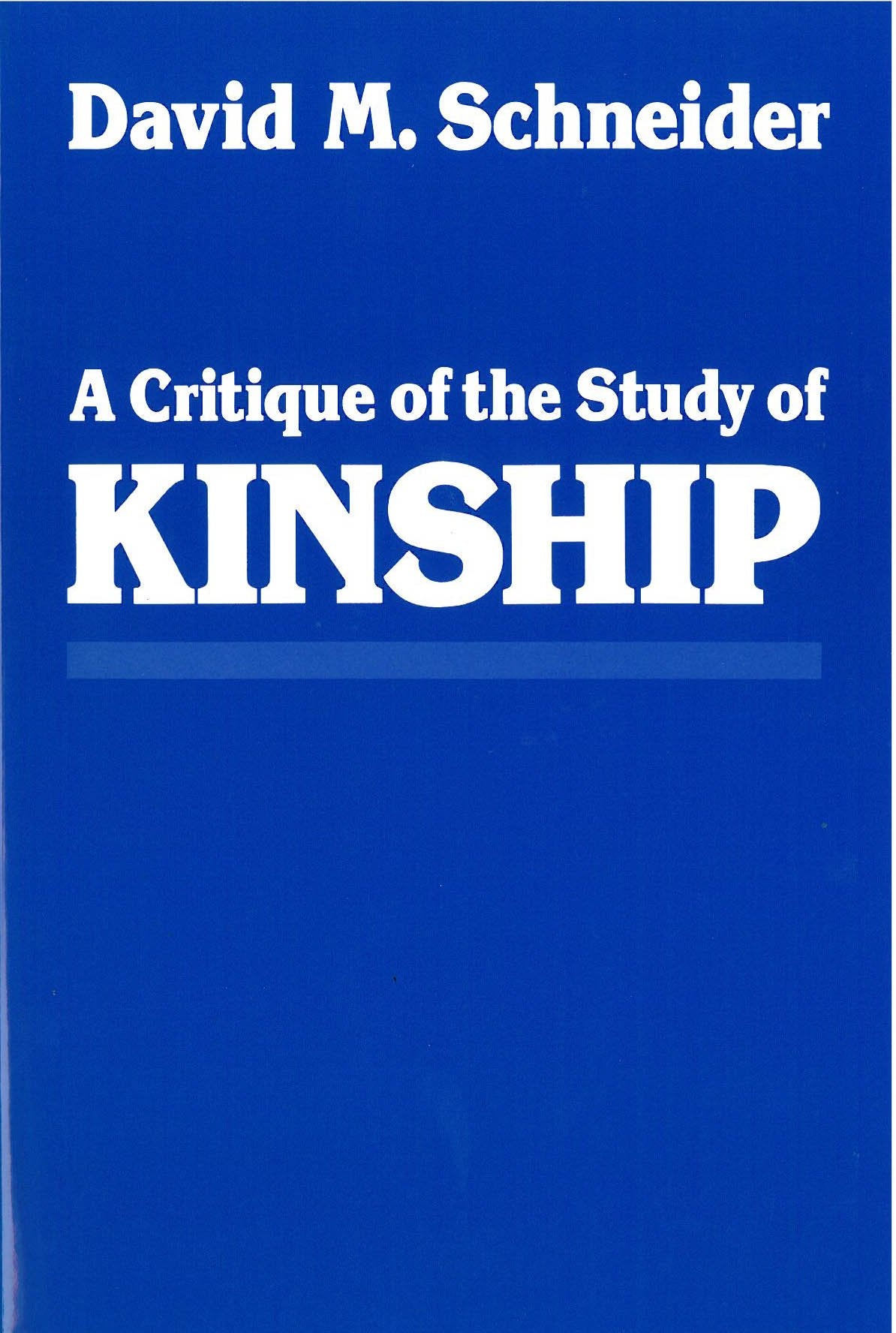 A Critique of the Study of Kinship book