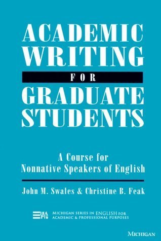 Academic Writing for Graduate Students: Essential Tasks and Skills: A Course for Nonnative Speakers of English (English for Specific Purposes) Foreign Languages ​​& Dictionaries