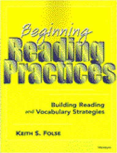 Beginning Reading Practices: Building Reading and Vocabulary Strategies Foreign Languages ​​& Dictionaries