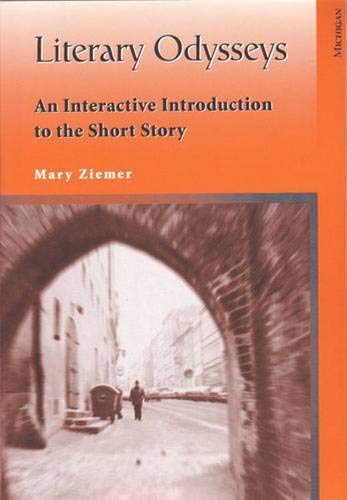 Literary Odysseys: An Interactive Introduction to the Short Story Essays & Short Stories