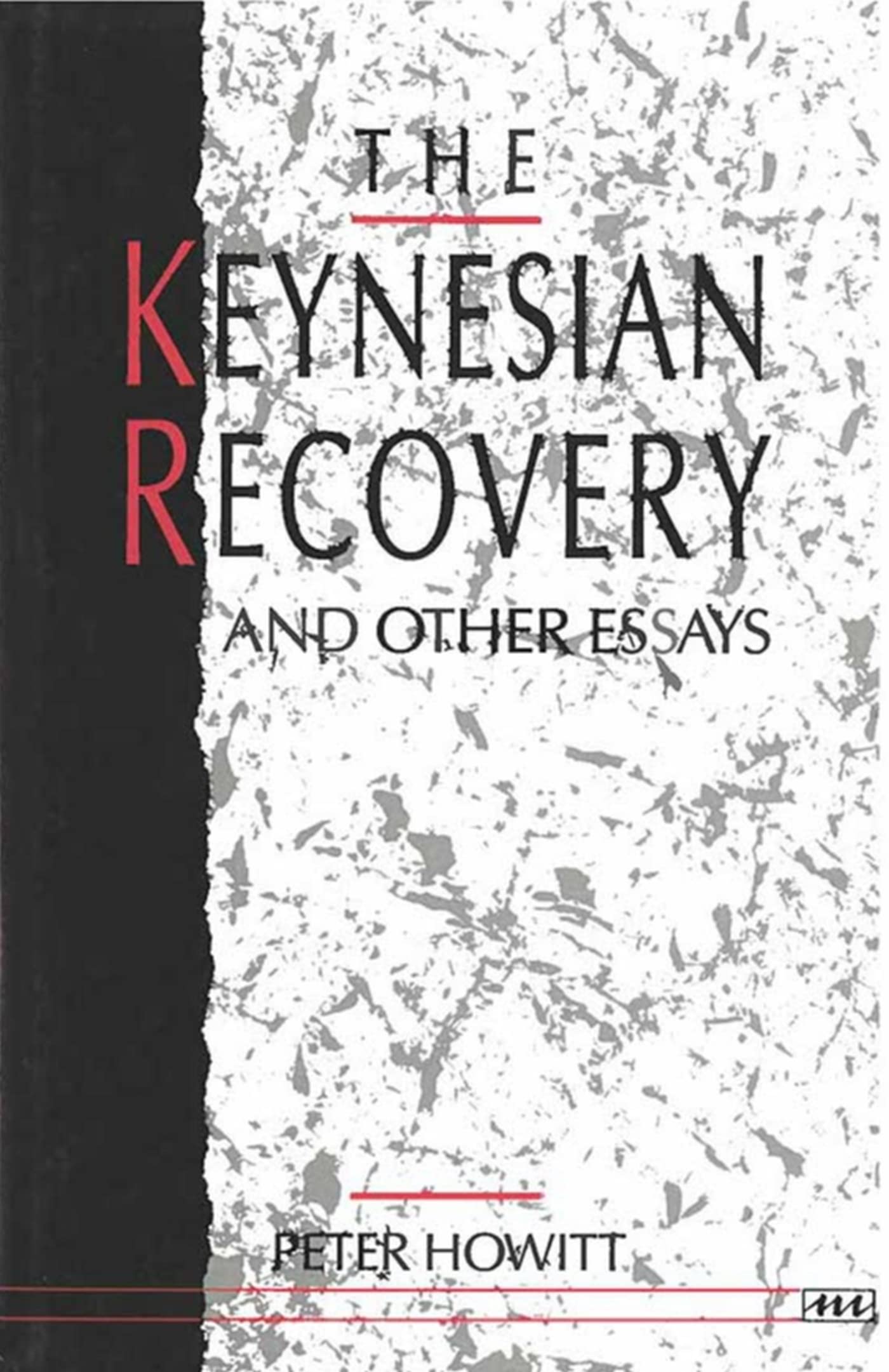 The Keynesian Recovery and Other Essays Business, Finance & Career