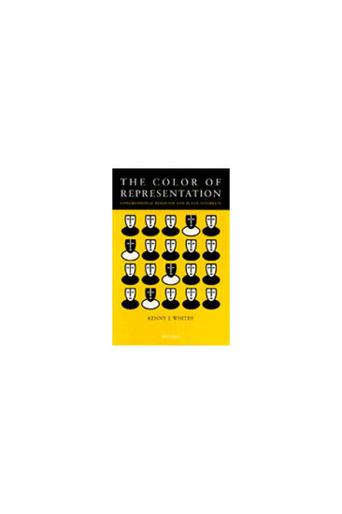 The Color of Representation: Congressional Behavior and Black Interests Social Sciences
