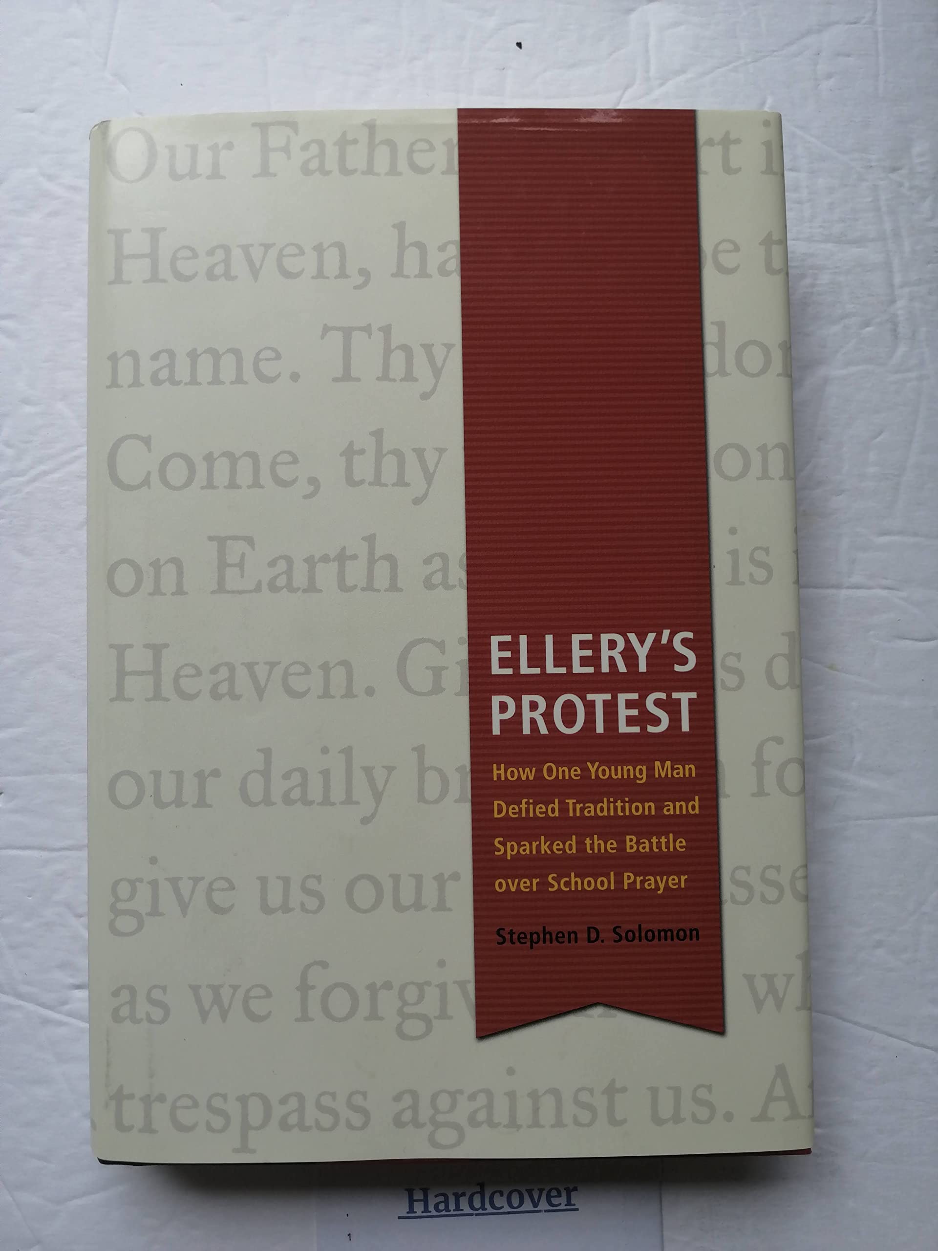 Ellery's Protest: How One Young Man Defied Tradition and Sparked the Battle Over School Prayer Law