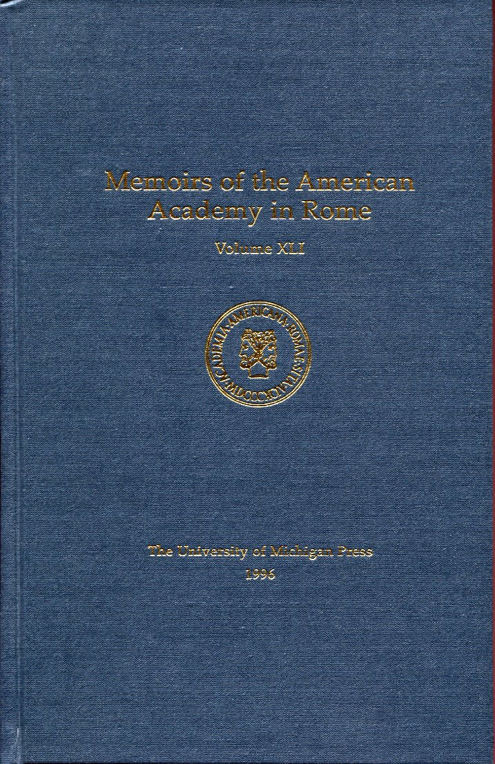 Memoirs Of The American Academy In Rome: Volume Xli Social Sciences
