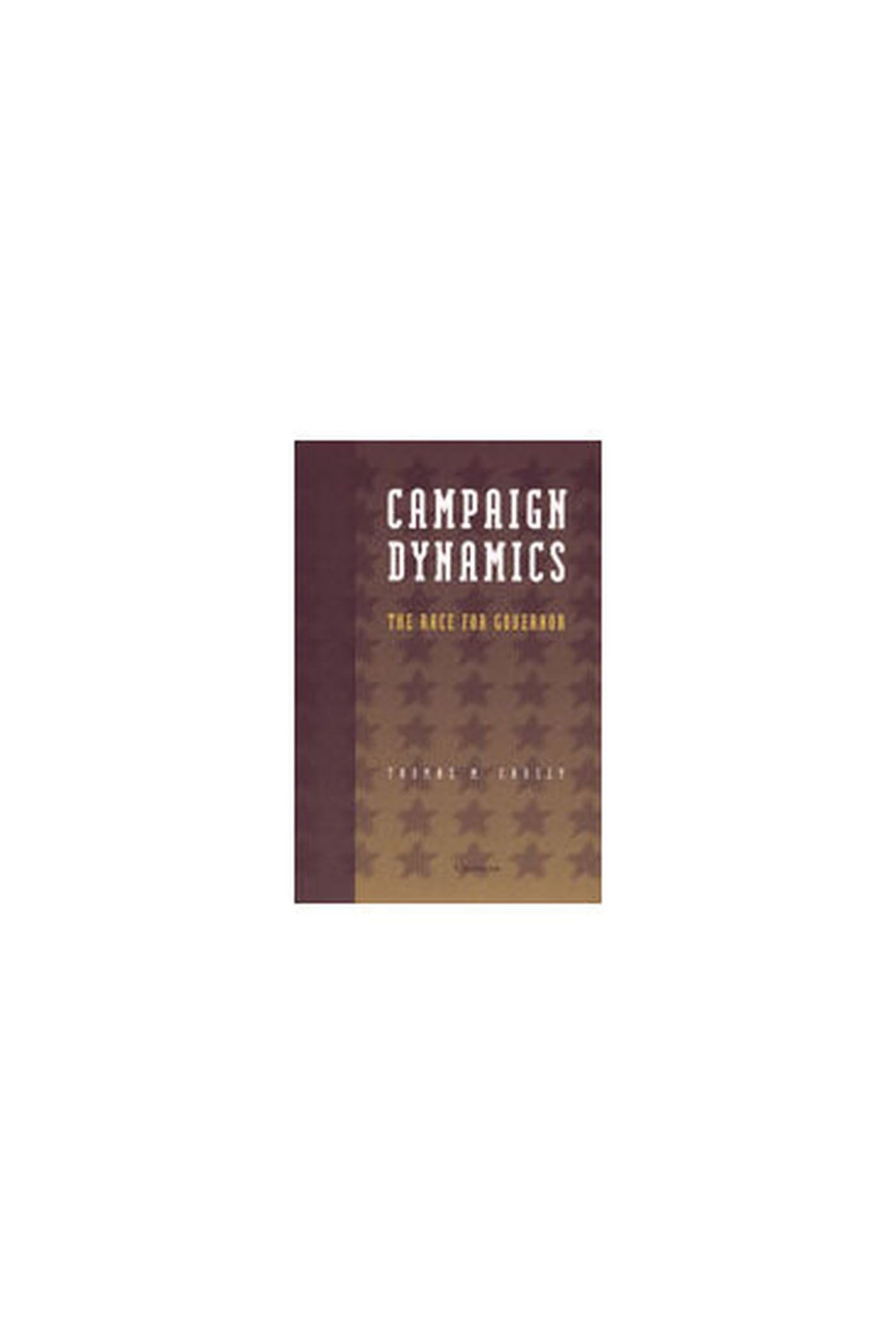 Product Image: Campaign Dynamics: The Race for Governor