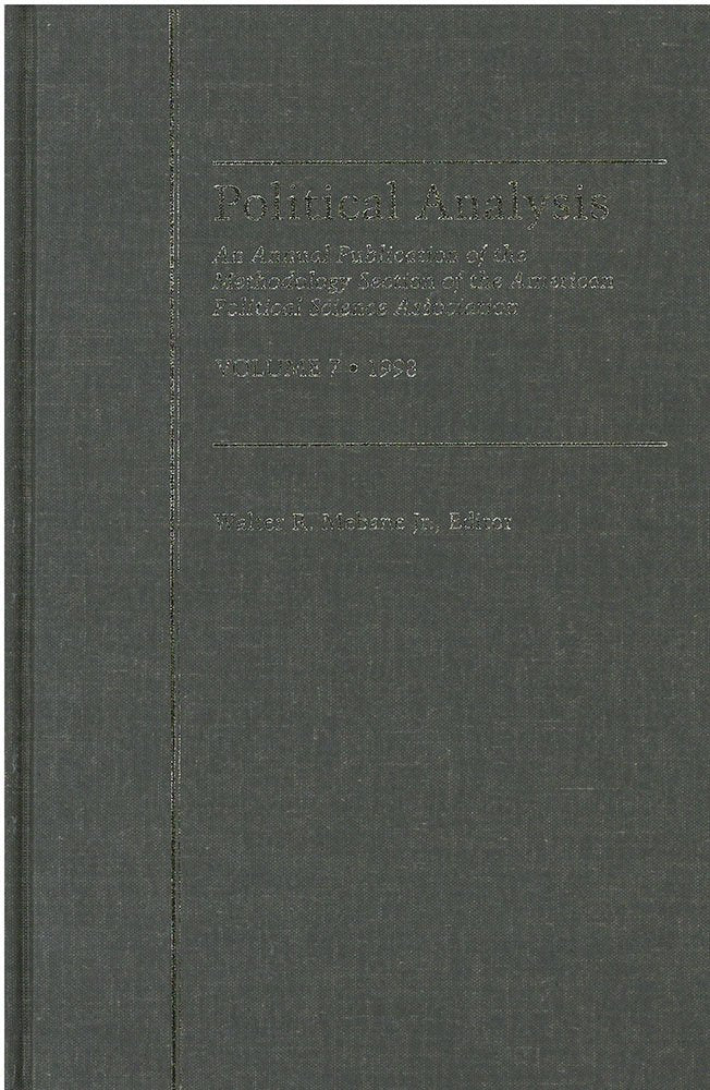 Political Analysis v. 7: An Annual Publication of the Methodology Section of the American Political Science Association, Volume 7, 1998 Volume 7 (POLITICAL ANALYSIS ANNUAL) Social Sciences