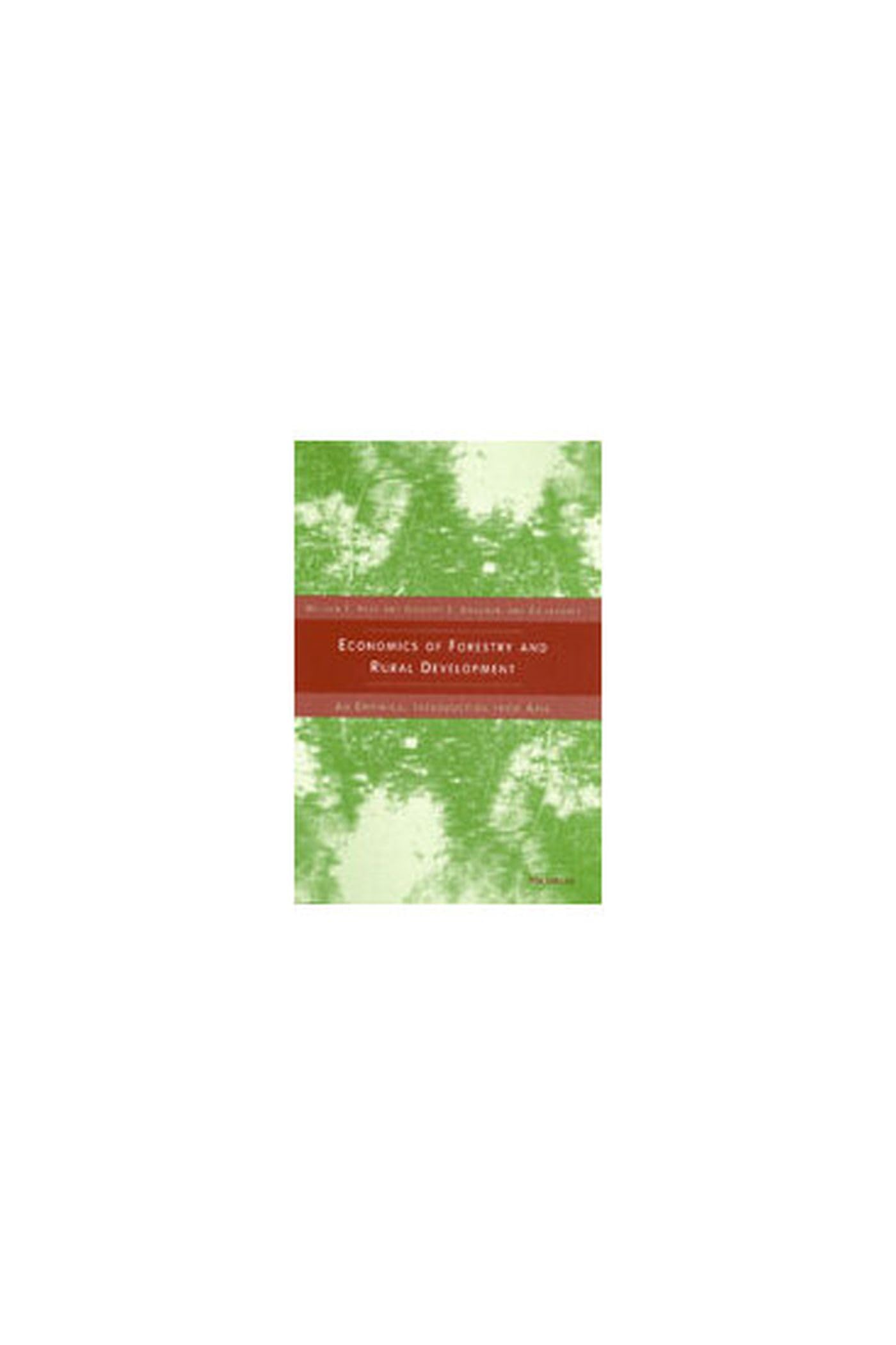 Economics of Forestry and Rural Development: An Empirical Introduction from Asia Social Sciences