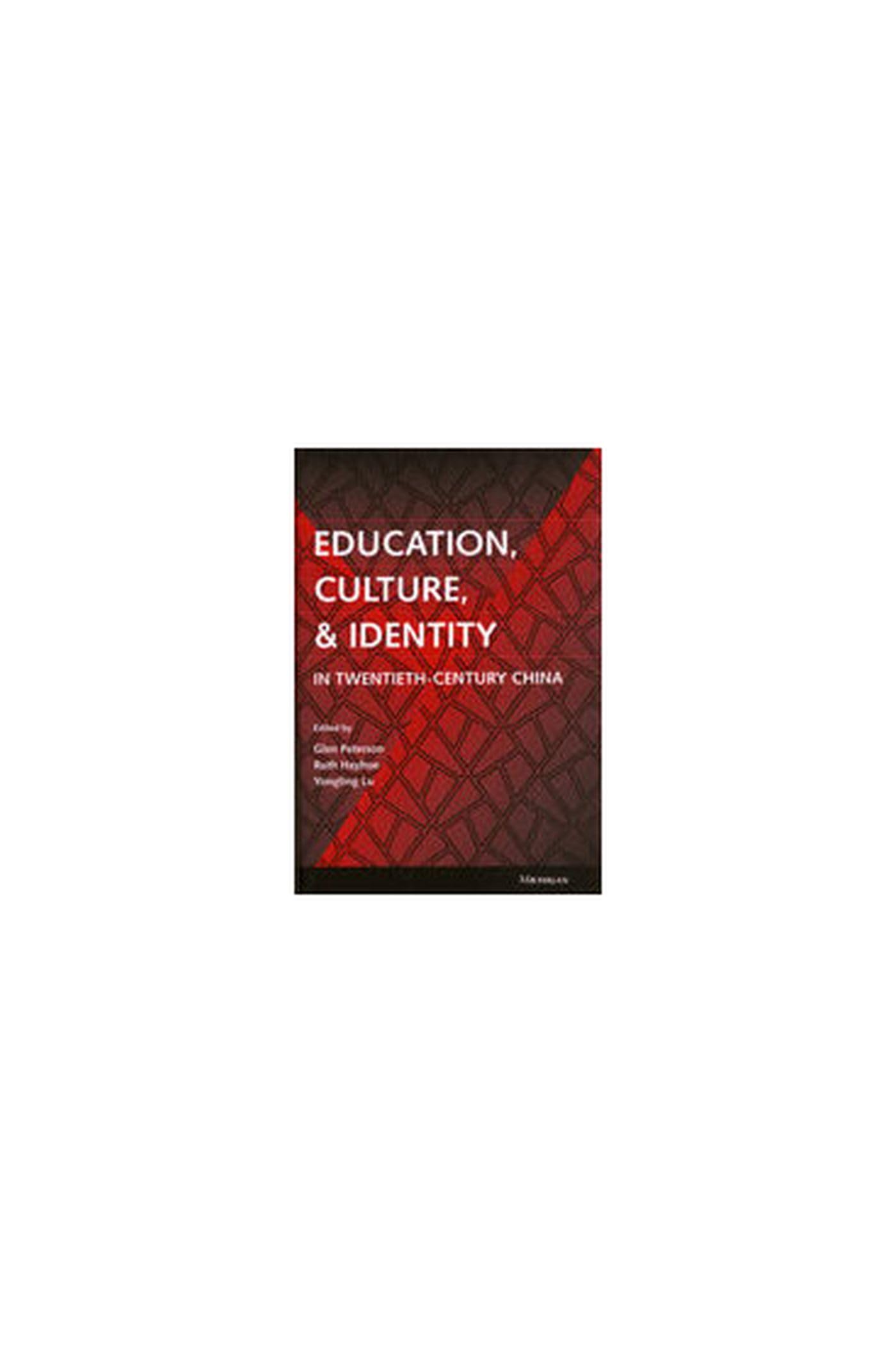 Education, Culture, and Identity in Twentieth-Century China Social Sciences
