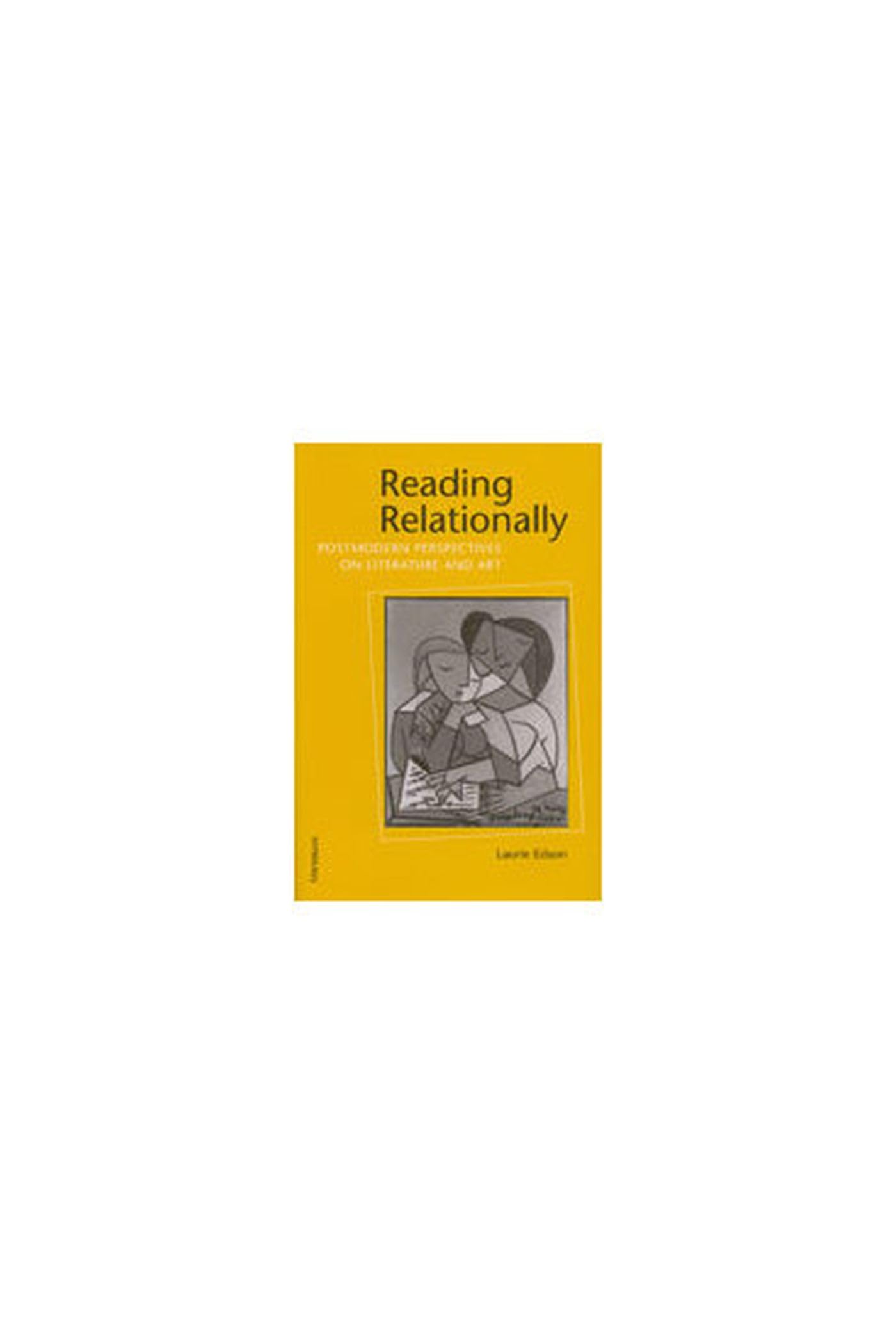 Reading Relationally: Postmodern Perspectives on Literature and Art Contemporary literature