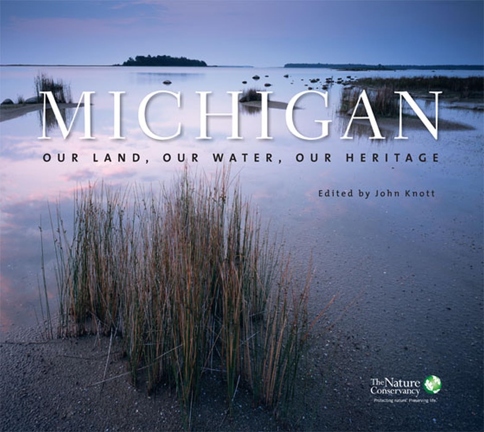 Michigan: Our Land, Our Water, Our Heritage book