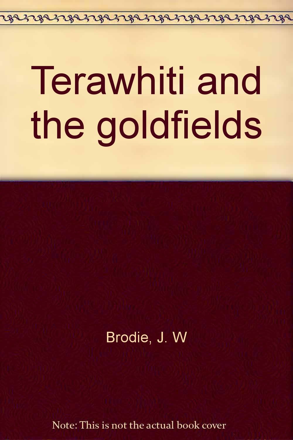 Terawhiti and the goldfields Books