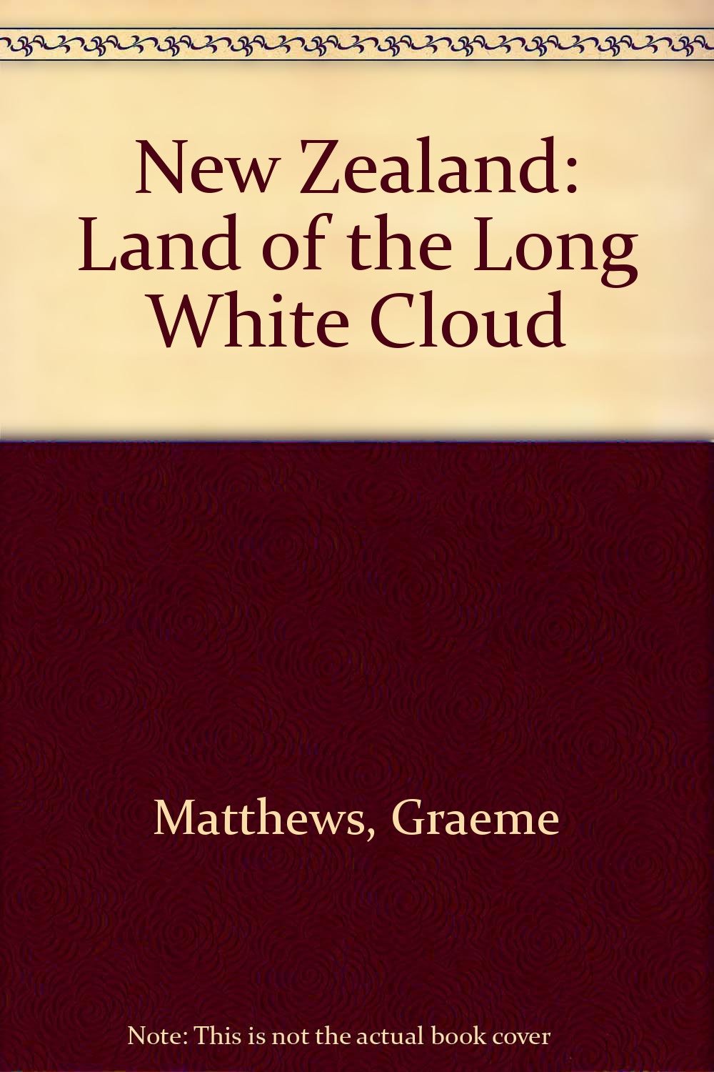 New Zealand: Land of the Long White Cloud Travel