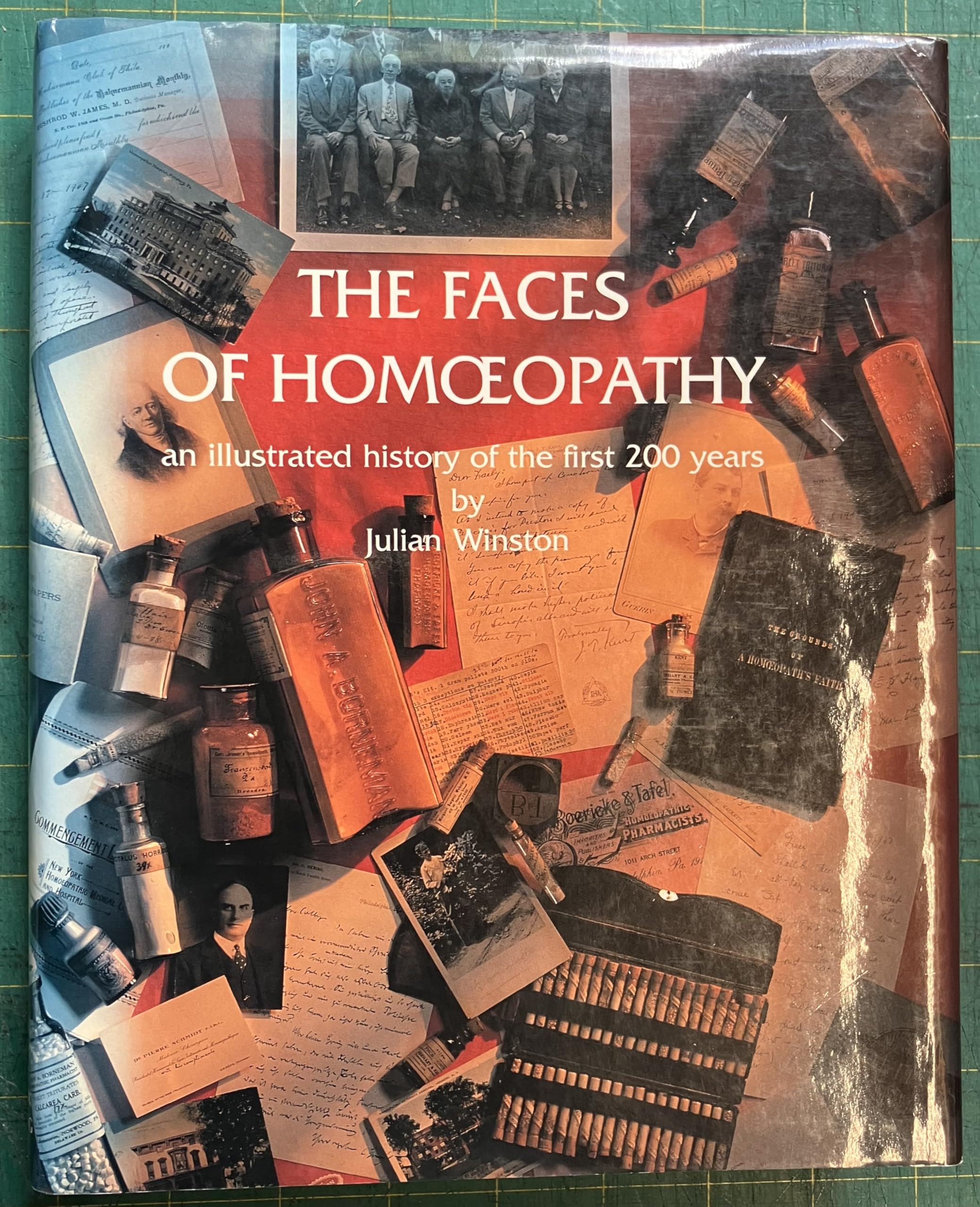 The Faces of Homoeopathy by Winston, Julian Books