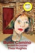 BUEN CAMINO BEYOND THE JOURNEY book