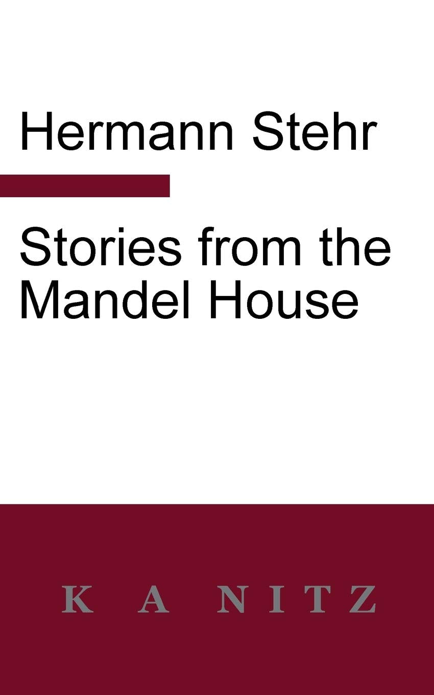 Stories from the Mandel House Contemporary literature