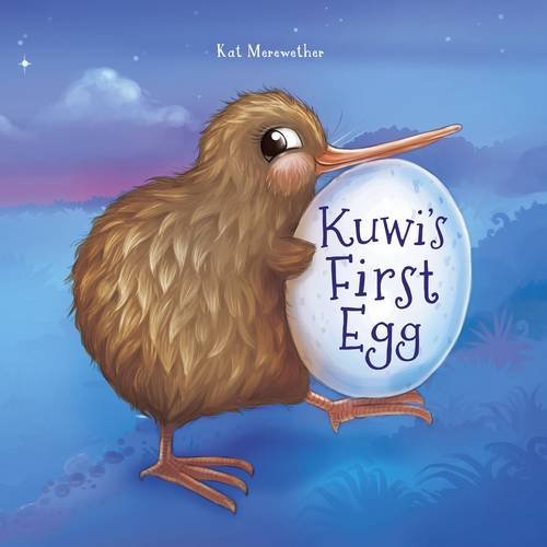 Kuwi's First Egg (Kuwi the Kiwi Books, Band 1) Novels & Short Stories